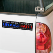 Wees trots dat je alles bent wat liberalen haat bumpersticker (Op Truck)