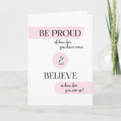 Wees trots en geloof Afstuderen gefeliciteerd Kaart (Voorkant)