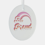 Wees trots glas ornament (Voorkant Rechts)