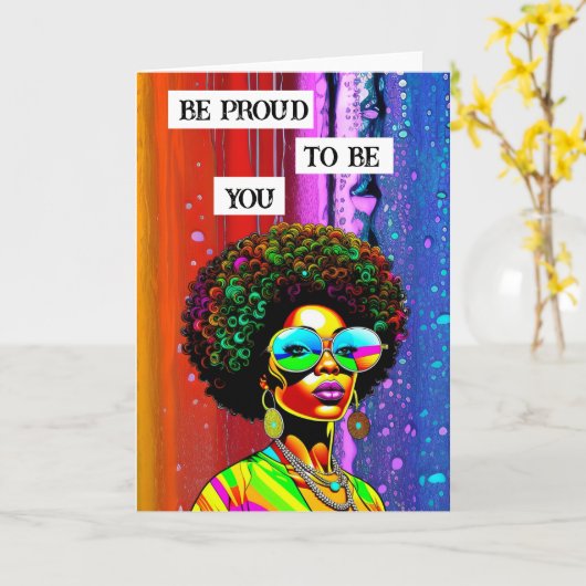 Wees trots om jou te zijn | Groovy Vrouw van Kleur Kaart (Gele Bloem)