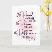 Wees trots op het werk dat je doet kaart (Gele Bloem)