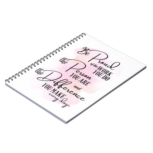 Wees trots op het werk dat je doet notitieboek (Linkerzijde)