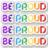 Wees trots op LGBT Gay Pride Sticker (Voorkant)