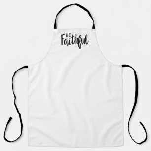 Wees trouw aan Gospel Graphics Faith Art Christeli Schort