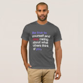 Wees Trouwe Aan Jou T-Shirt (Voorkant volledig)