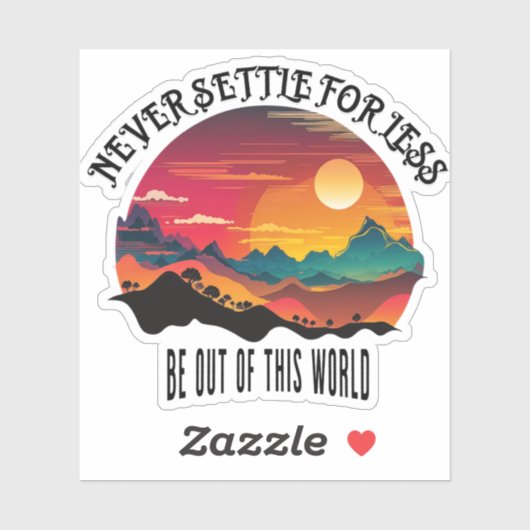 Wees uit deze wereld sticker (Vel)