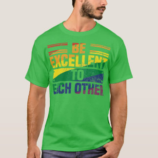 Wees uitmuntend voor elkaar -Cool Pride Mont T-shirt