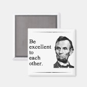 Wees uitstekend voor elkaar magneet (Voorkant / Achterkant)