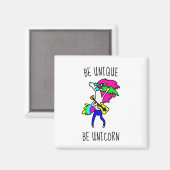 Wees uniek voor Unicorn Magnet (Voorkant / Achterkant)