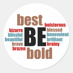 Wees uw beste Inspirerend ronde Sticker