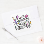 Wees uw eigen soort mooi, met de hand geschreven vierkante sticker (Envelop)