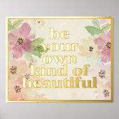 Wees uw eigen soort mooi Quote Gold Folie Afdrukken (Voorkant)