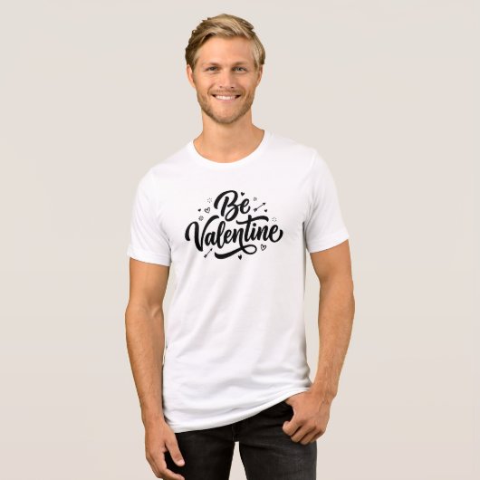 Wees Valentijn Bold Minimaal Typografie Tri-Blend Shirt (Voorkant volledig)