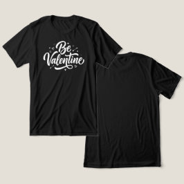 Wees Valentijn Bold Minimaal Typografie Tri-Blend Shirt