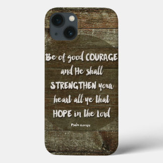 Wees van goede moed - Psalm 31:24 Case-Mate iPhone Case