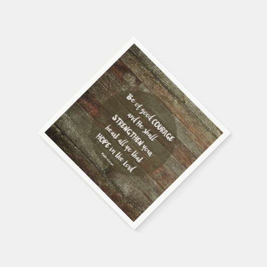 Wees van goede moed - Psalm 31:24 Servetten (Hoek)