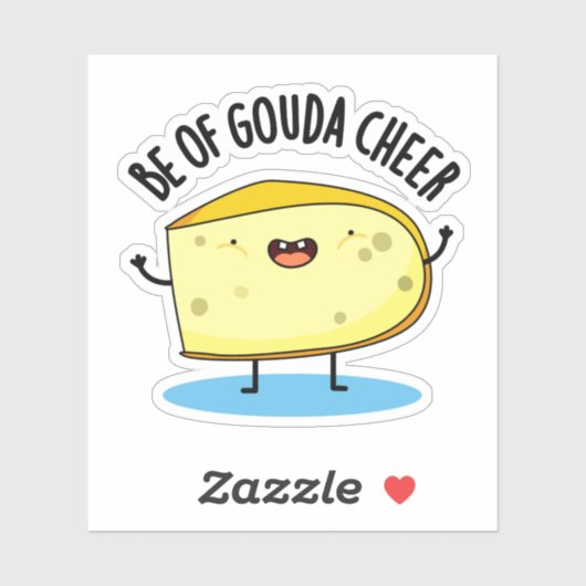 Wees van Gouda Cheer Funny Cheese Pun Sticker (Vel)