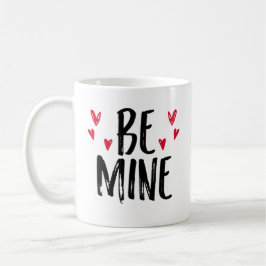 Wees van mij. koffiemok