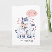 Wees van mij lief Schattig kat koppel Valentijnsda Feestdagen Kaart (Voorkant)
