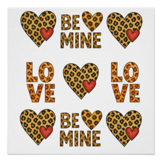 Wees Van Mij, Mijn Valentijn Luipaardprint Perfect Poster