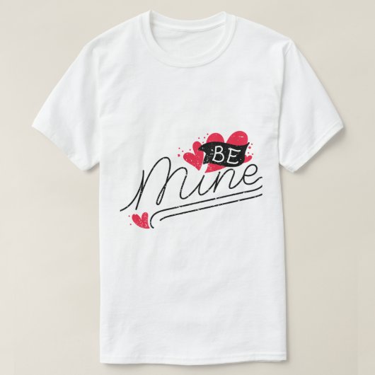Wees Van Mij – Romantisch Typografie Ontwerp T-shirt (Design voorkant)