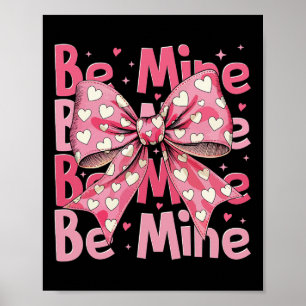 Wees Van Mij Roze Valentijn Coquette Hart Xoxo Kop Poster