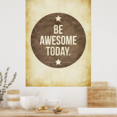 Wees vandaag geweldige poster (Keuken)