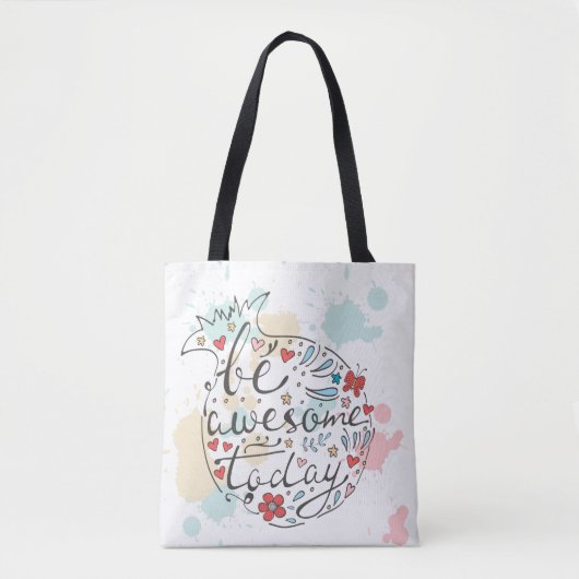 Wees vandaag Geweldige Tote Bag (Voorkant)