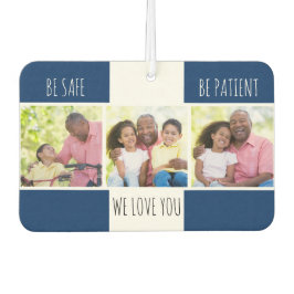 Wees veilig Wees geduldig 3 Foto Custom Luchtverfrisser