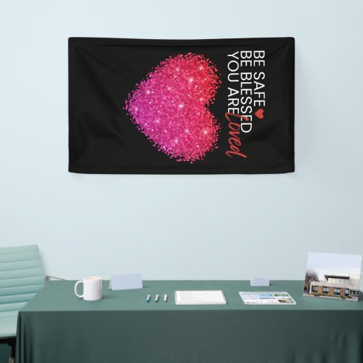 Wees veilig, wees gezegend, je bent geliefd®-merk spandoek (Beurs)