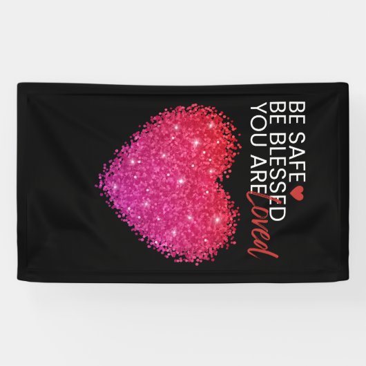 Wees veilig, wees gezegend, je bent geliefd®-merk spandoek (Horizontaal)