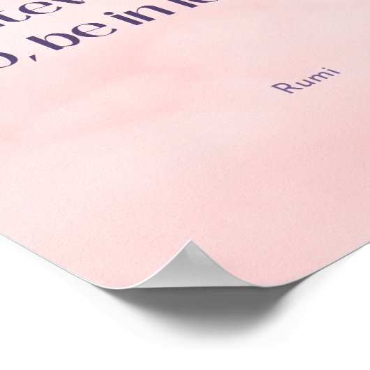 Wees verliefd op Rumi Quote Poster (Hoek)