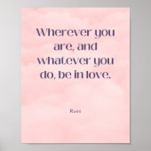 Wees verliefd op Rumi Quote Poster (Voorkant)