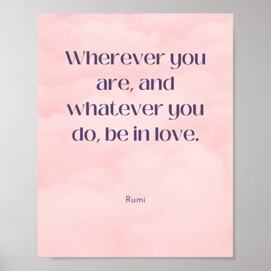 Wees verliefd op Rumi Quote Poster (Voorkant)