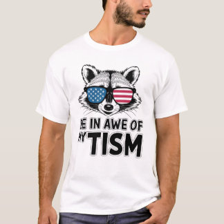 WEES VOL ONTZAG VOOR MIJN 'Tism T-shirt