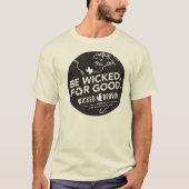 Wees voor goed geschopt, op natuurlijk organisch k t-shirt (Voorkant)