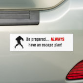 Wees voorbereid.... ALTIJD Bumpersticker (Op auto)