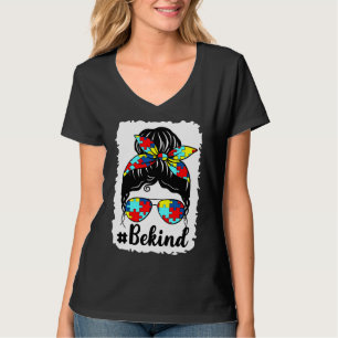 Wees voorzichtig Autisme Autism Mam Bun Blea T-shirt