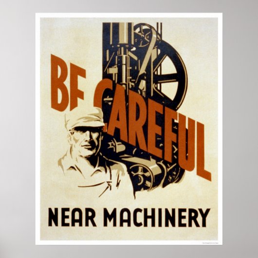 Wees voorzichtig bij de 1939 WPA-machine Poster (Voorkant)