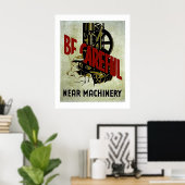 Wees voorzichtig bij machines - WPA Safety Poster (Thuiskantoor)