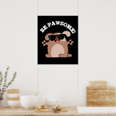 Wees voorzichtig Geweldige Dog Pun Dark BG Poster (Keuken)