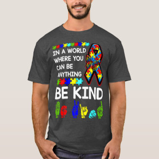 Wees voorzichtig met Autisme ASL Mam Leraar Kindhe T-shirt