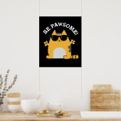 Wees voorzichtig met Funny Geweldige Cat Pun Dark  Poster (Keuken)