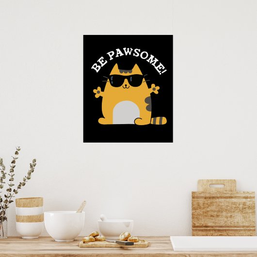 Wees voorzichtig met Funny Geweldige Cat Pun Dark  Poster (Keuken)