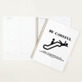 Wees voorzichtig met het omhoog gaan leven ernstig planner (Display)