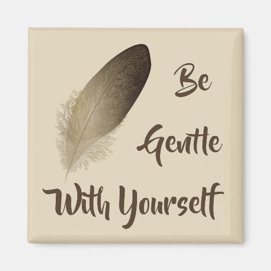 "Wees voorzichtig met jezelf" doezelaar Magneet (Voorkant)