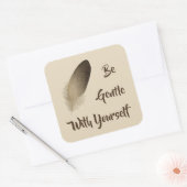 "Wees voorzichtig met jezelf" doezelaar Vierkante Sticker (Envelop)
