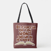 Wees voorzichtig met Novel Character Snarky Author Tote Bag (Achterkant)