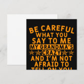Wees voorzichtig met wat je tegen me zegt - grappi kaart (Voorkant / Achterkant)