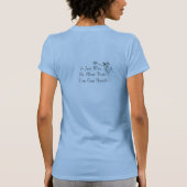 Wees voorzichtig met wat je wilt!T-Shirt T-shirt (Achterkant)